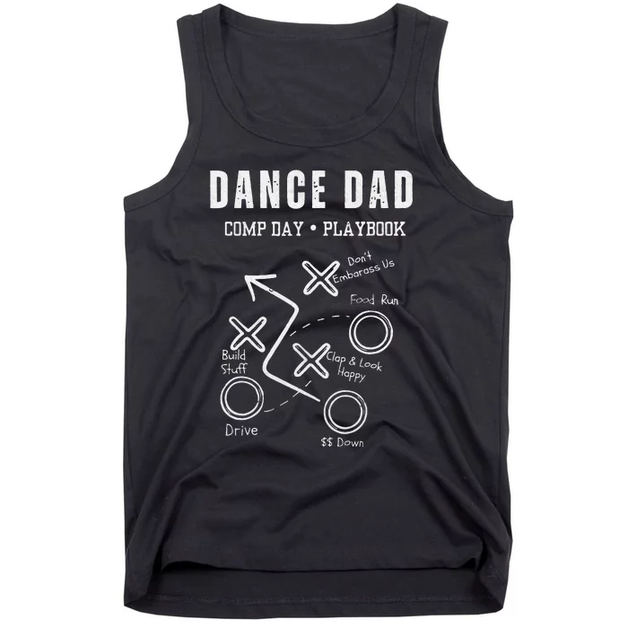 Dance Dad Dance Dad Comp Day Playbook Tank Top