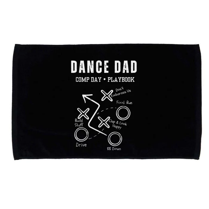 Dance Dad Dance Dad Comp Day Playbook Microfiber Hand Towel