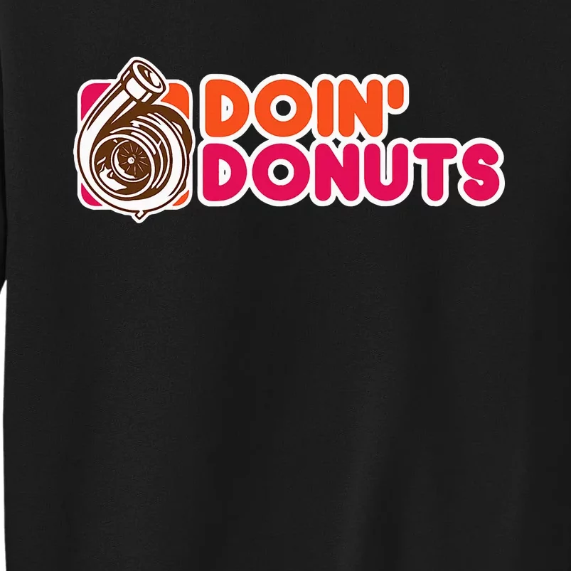 Doin Donuts Tall Sweatshirt