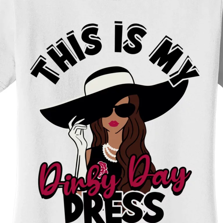 Derby Day Dresses This Is My Derby Day Dress Women's T-Shirt