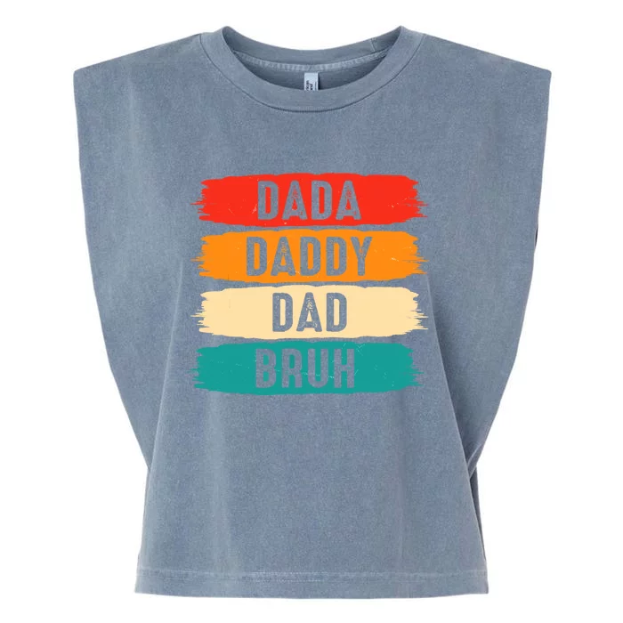 Dada Daddy Dad Bruh Garment-Dyed Women's Muscle Tee