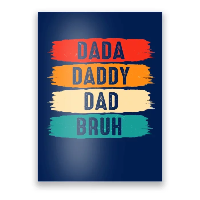 Dada Daddy Dad Bruh Poster