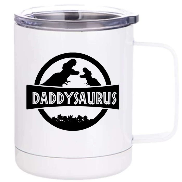 Daddy Dinosaur Daddysaurus Front & Back 12oz Stainless Steel Tumbler Cup