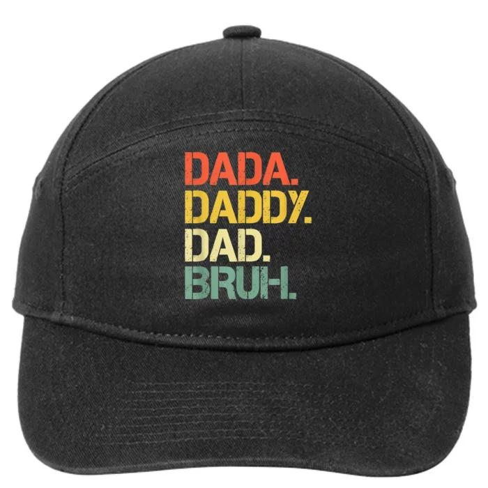 Dada Daddy Dad Bruh Happy Fathers Day 7-Panel Snapback Hat