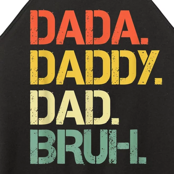 Dada Daddy Dad Bruh Happy Fathers Day Women’s Perfect Tri Rocker Tank