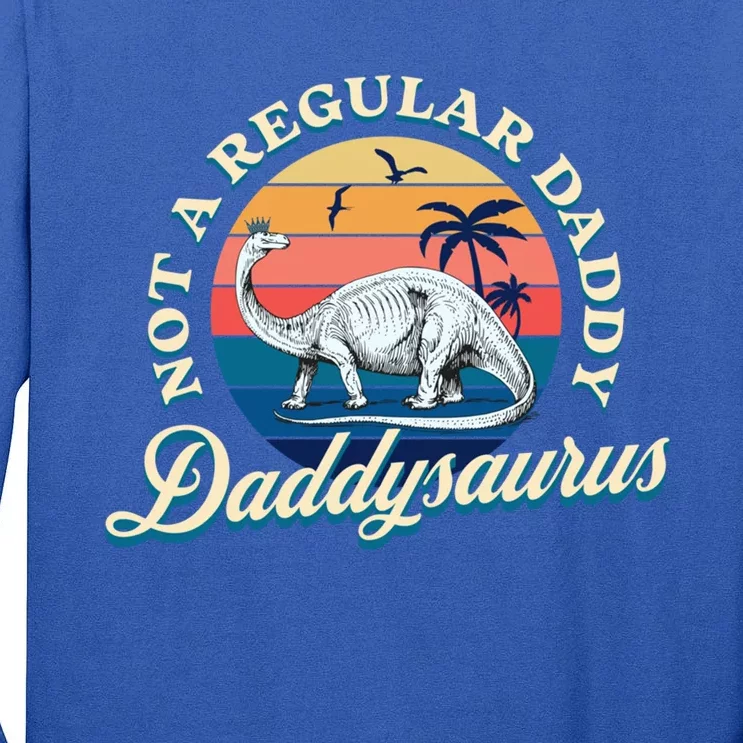 Daddysaurus Dad Daddy Papa Dino Lover Funny Dinosaur Father Gift Tall Long Sleeve T-Shirt