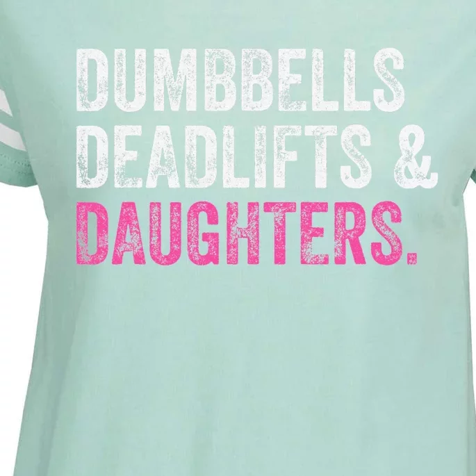 Dumbbells Deadlifts Daughters Funny Gym Workout Father's Day Enza Ladies Jersey Football T-Shirt