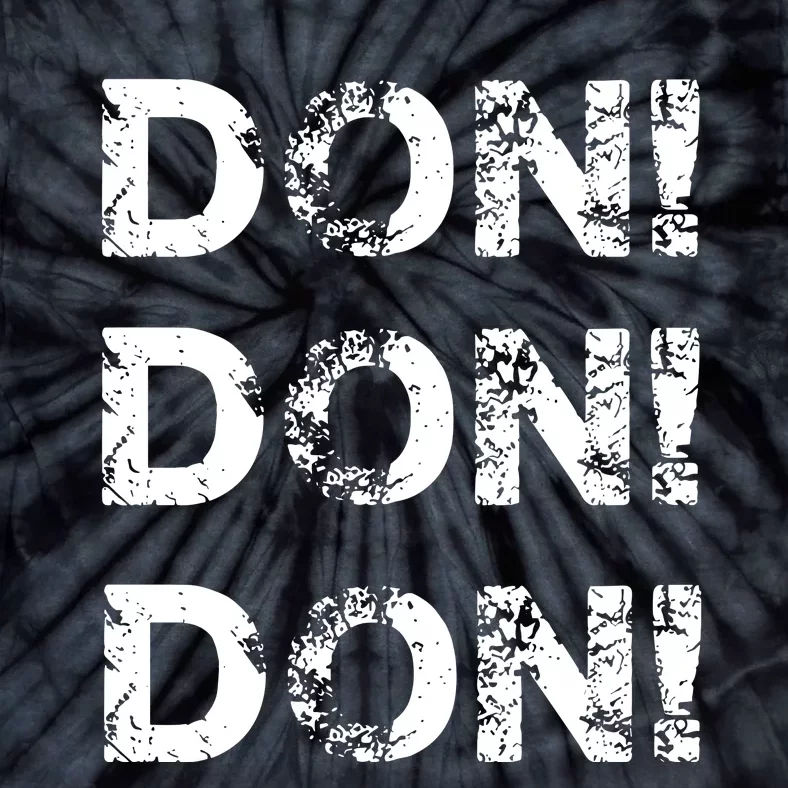 Don Don Don Tie-Dye T-Shirt