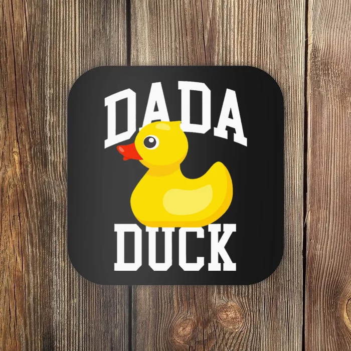 Dada Duck Duck Papa Gift for Duck Love Coaster