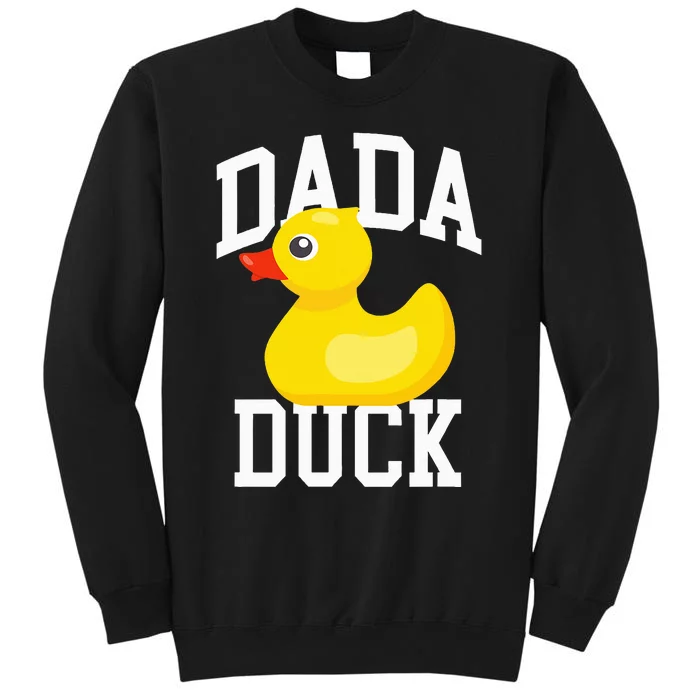 Dada Duck Duck Papa Gift for Duck Love Tall Sweatshirt