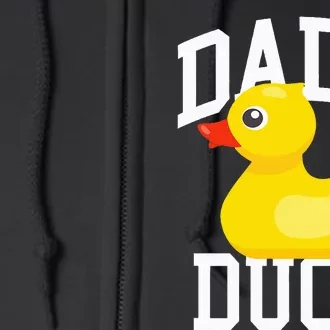 Dada Duck Duck Papa Gift for Duck Love Full Zip Hoodie