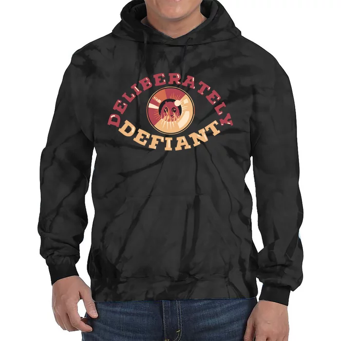 Deliberately Defiant Tie Dye Hoodie