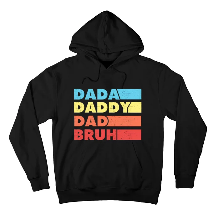 Dada Daddy Dad Bruh Hoodie