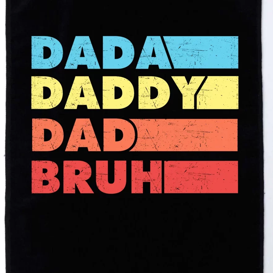 Dada Daddy Dad Bruh Platinum Collection Golf Towel