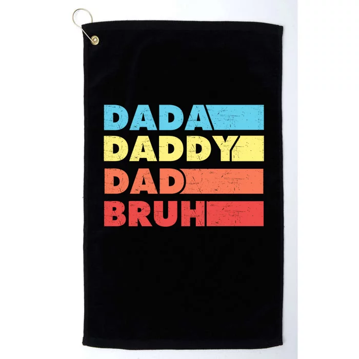 Dada Daddy Dad Bruh Platinum Collection Golf Towel