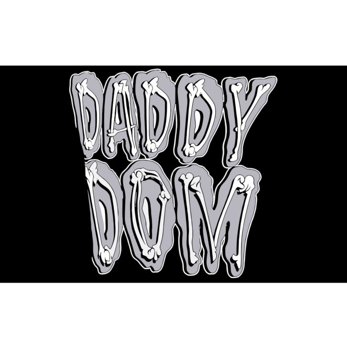 Daddy Dom Bumper Sticker