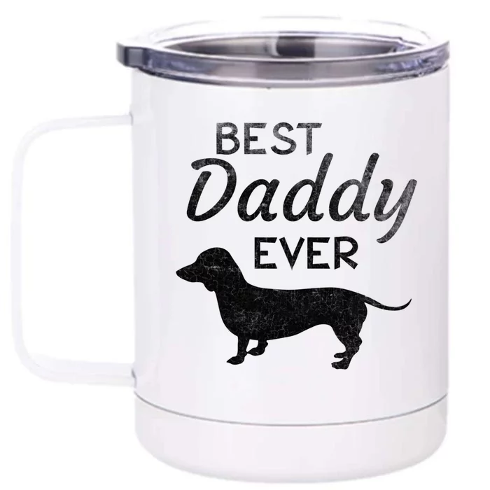 Dachshund Daddy Dad Dog Lover Fathers Day Funny Gift Front & Back 12oz Stainless Steel Tumbler Cup