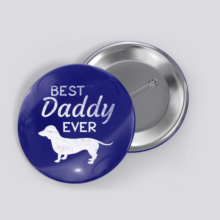 Dachshund Daddy Dad Dog Lover Fathers Day Funny Gift Button