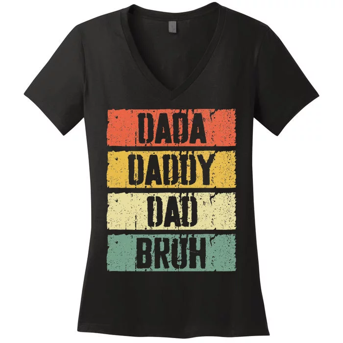 Dada Daddy Dad Bruh Father's Day Women's V-Neck T-Shirt