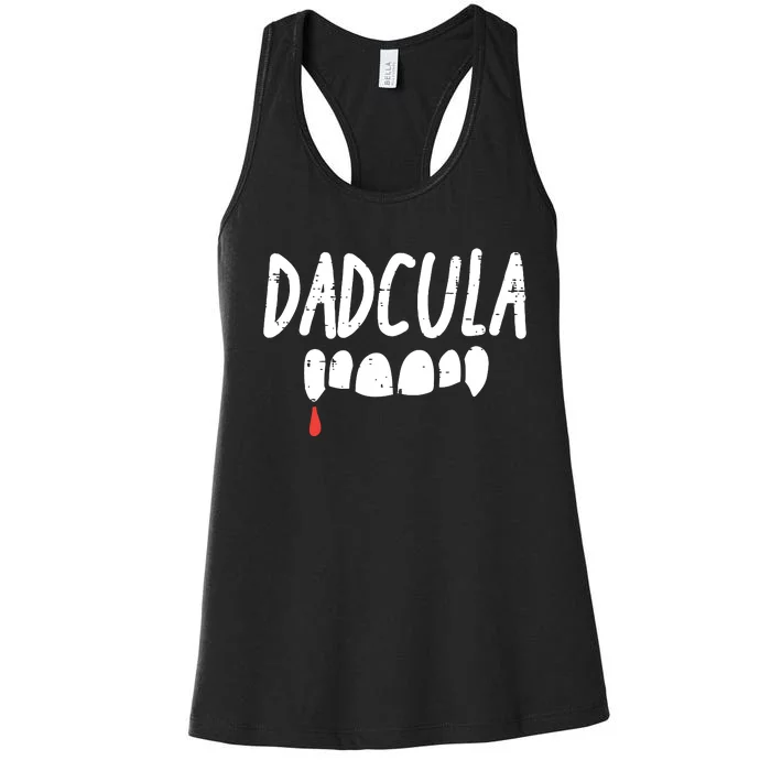 Dadcula Dad Dracula Halloween Family Matching Daddy Papa Women's Racerback Tank