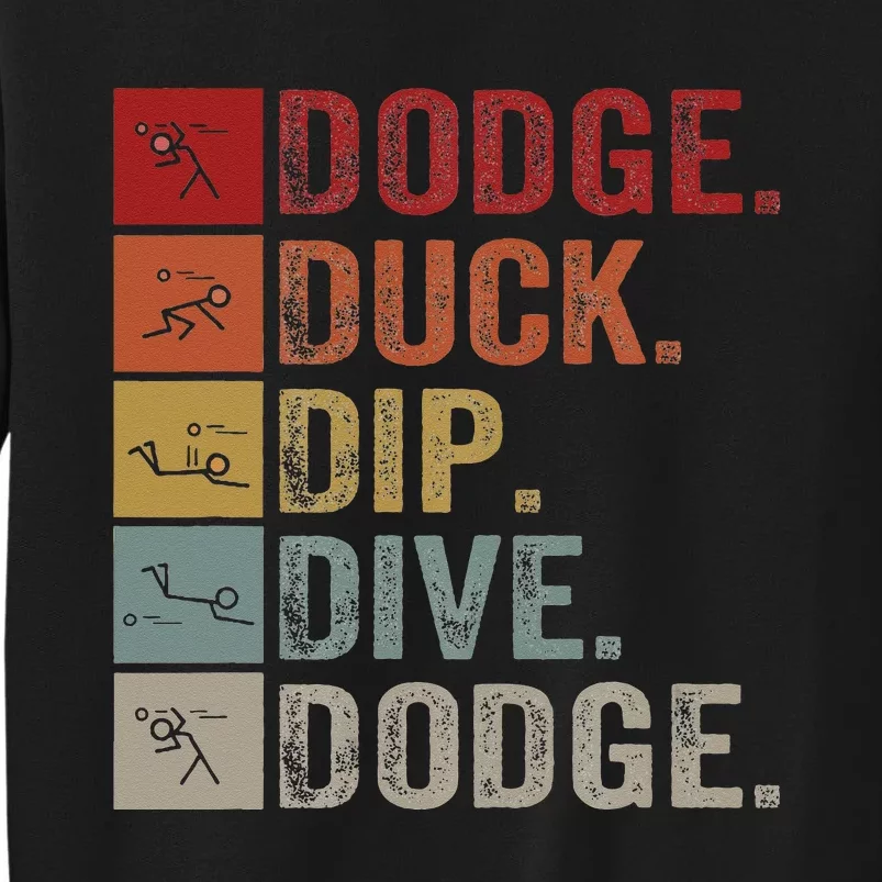 Duck Dip Dive I Ball Games I Funny Dodgeball Sweatshirt