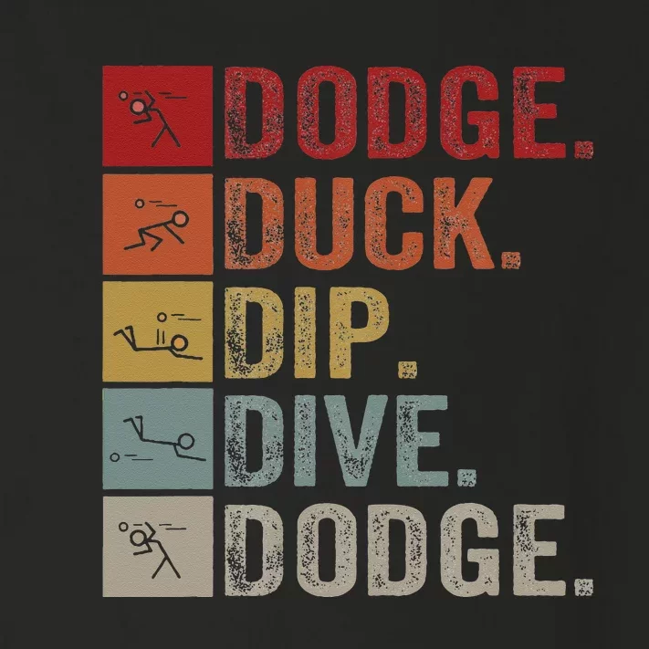 Duck Dip Dive I Ball Games I Funny Dodgeball Toddler Long Sleeve Shirt