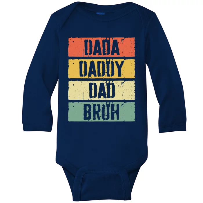 Dada Daddy Dad Bruh FatherS Day Baby Long Sleeve Bodysuit