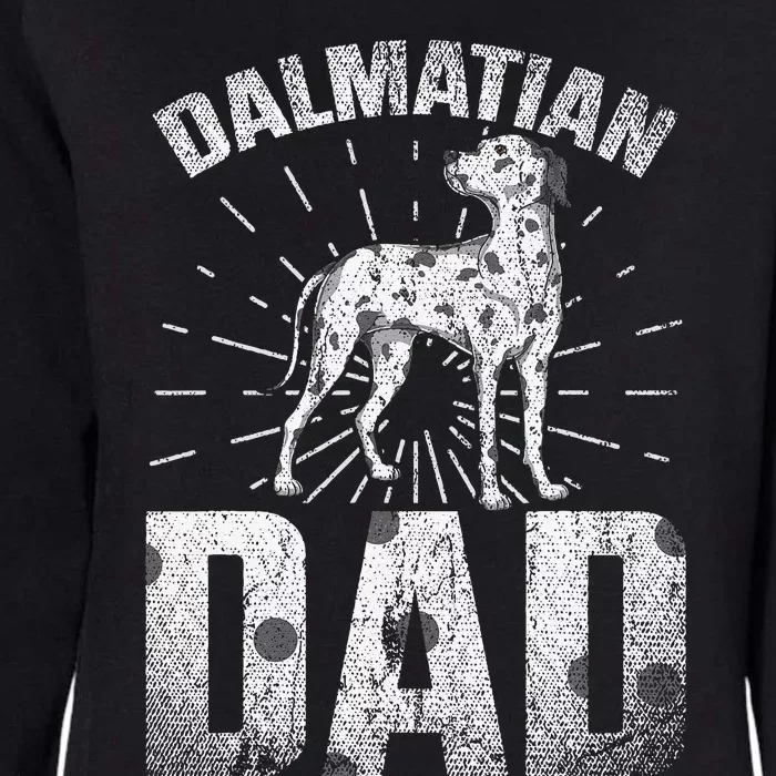 Dalmatian Dad Dog Lover Pet Owner Fathers Day Dalmatian Womens California Wash Sweatshirt