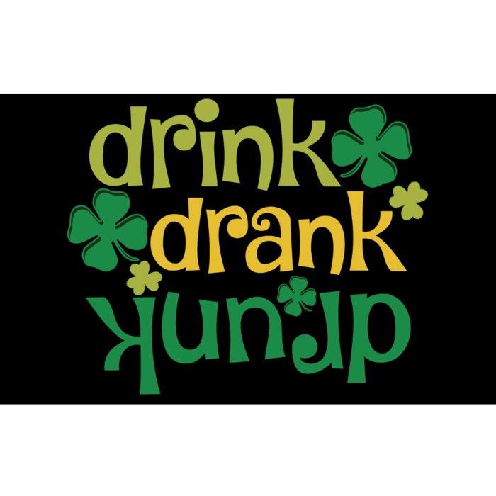 Drink Drank Drunk St Patricks Day Bumper Sticker