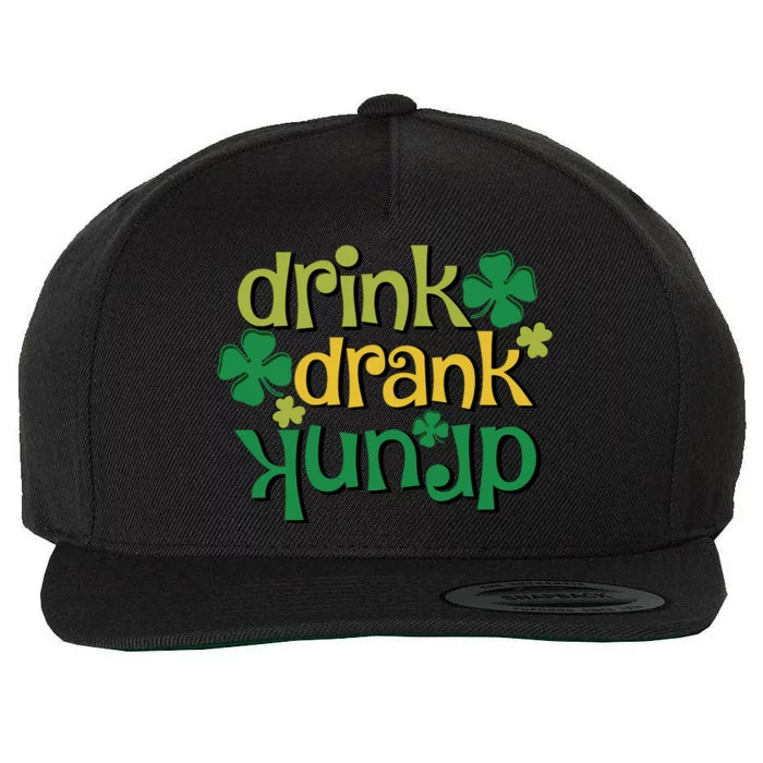 Drink Drank Drunk St Patricks Day Wool Snapback Cap