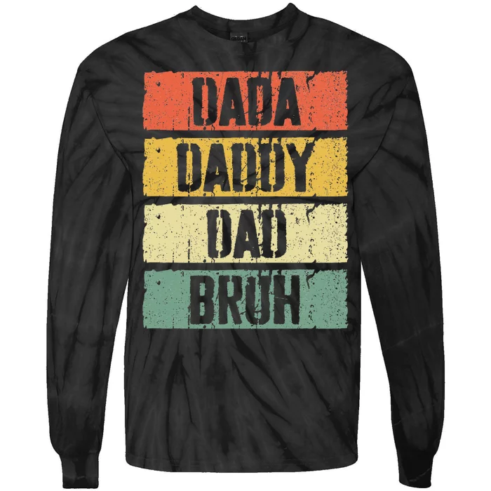 Dada Daddy Dad Bruh Father's Day Tie-Dye Long Sleeve Shirt