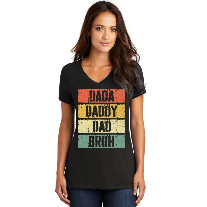 Dada Daddy Dad Bruh Father's Day Women's V-Neck T-Shirt