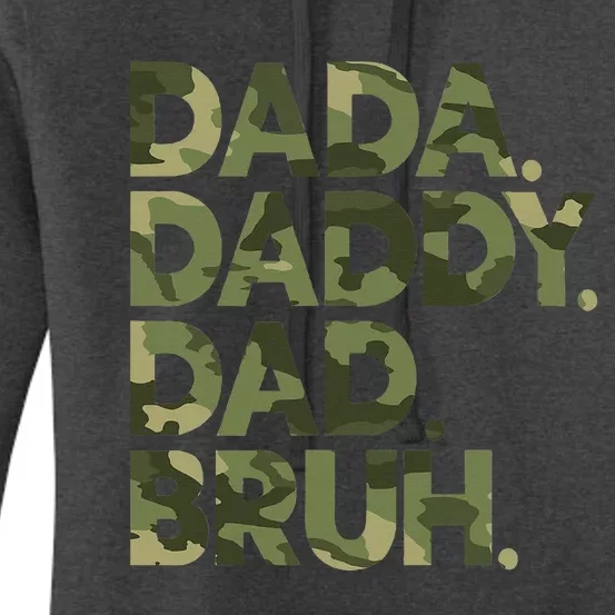 Dada Daddy Dad Bruh Funny Fathers Day Camo Dad Bruh Women's Pullover Hoodie