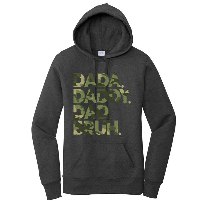 Dada Daddy Dad Bruh Funny Fathers Day Camo Dad Bruh Women's Pullover Hoodie