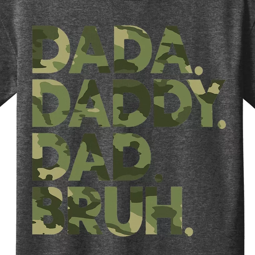 Dada Daddy Dad Bruh Funny Fathers Day Camo Dad Bruh Kids T-Shirt