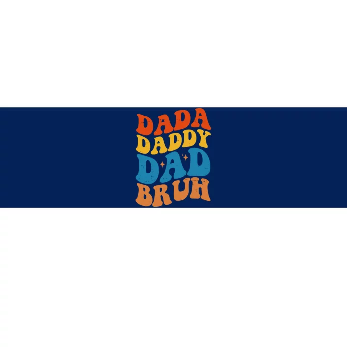 Dada Daddy Dad Bruh Retro Vintage Bumper Sticker