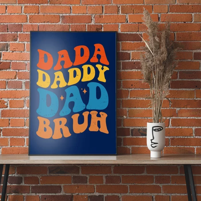 Dada Daddy Dad Bruh Retro Vintage Poster