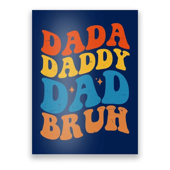 Dada Daddy Dad Bruh Retro Vintage Poster