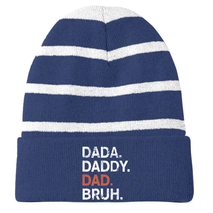 Dada Daddy Dad Bruh Gift Fathers Day 2024 Striped Beanie with Solid Band