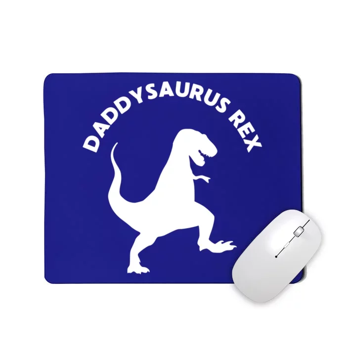 Dinosaur Dad Daddysaurus Rex Funny Gift Mousepad