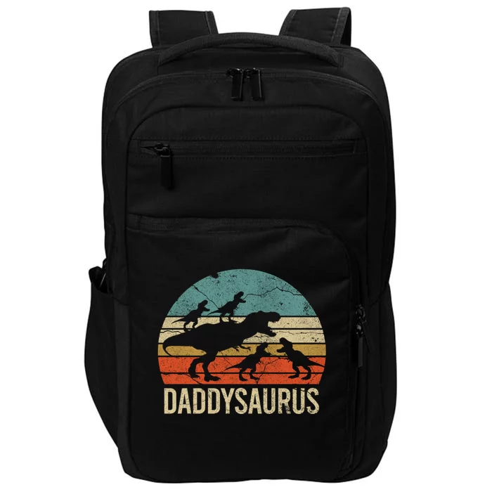 Daddy Dinosaur Daddysaurus 4 Four Gift For Father Day Gift Impact Tech Backpack