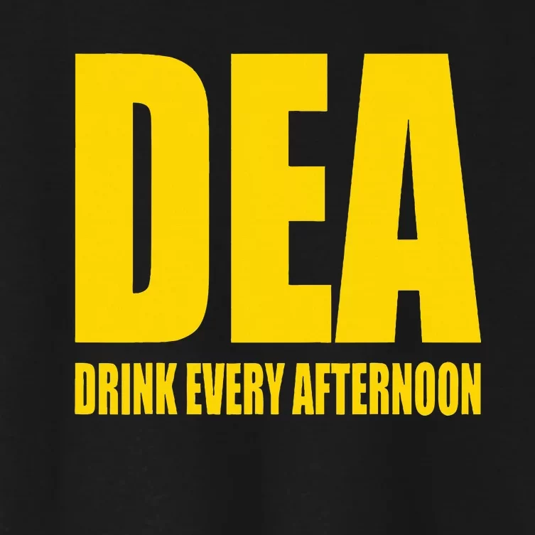 Dea Drink Every Afternoon Funny Drinking Parody Gift Women's Crop Top Tee