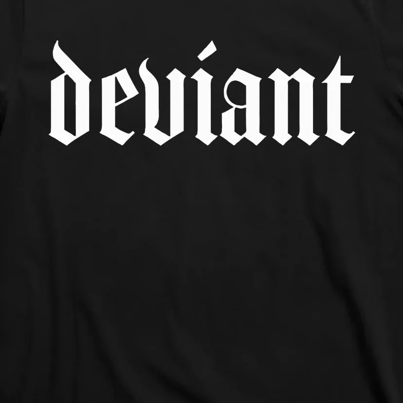 Deviant T-Shirt