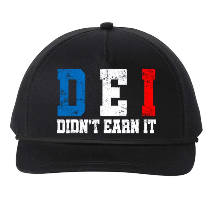 Dei DidnT Earn It Funny Snapback Five-Panel Rope Hat