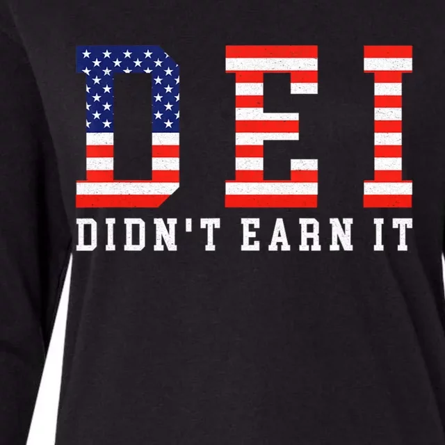 Dei DidnT Earn It Funny Womens Cotton Relaxed Long Sleeve T-Shirt