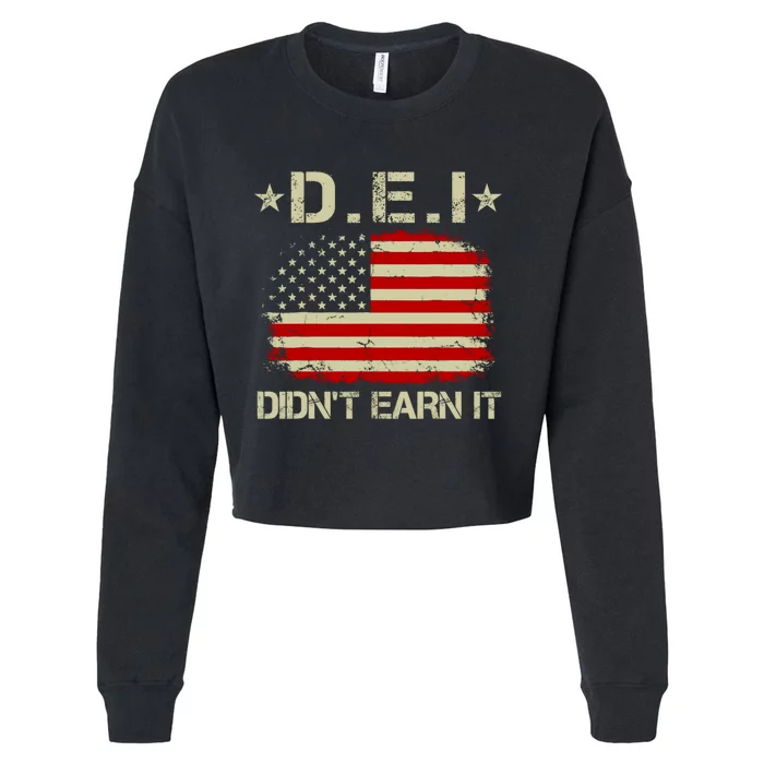 Dei DidnT Earn It Funny Cropped Pullover Crew