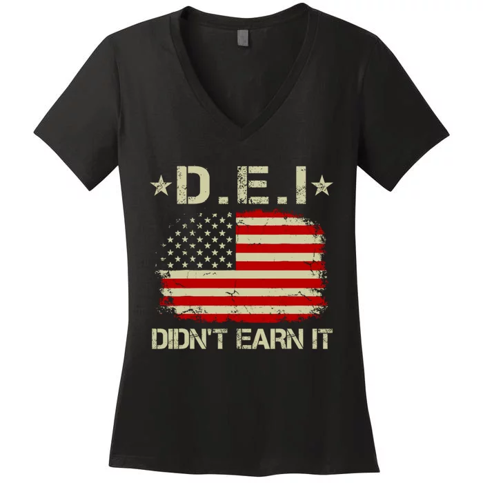 Dei DidnT Earn It Funny Women's V-Neck T-Shirt