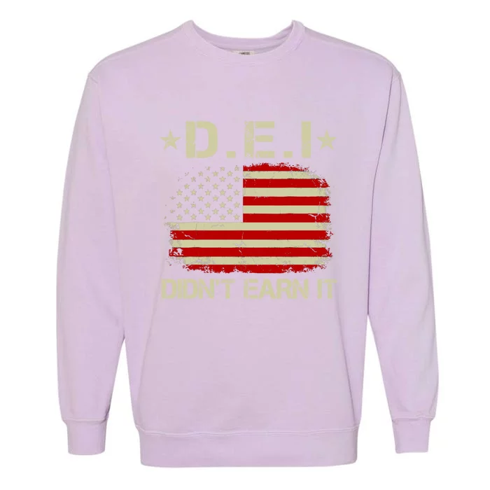 Dei DidnT Earn It Funny Garment-Dyed Sweatshirt