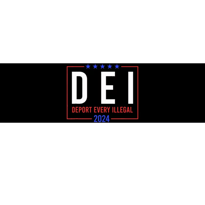 Dei Deport Every Illegal 2024 Bumper Sticker