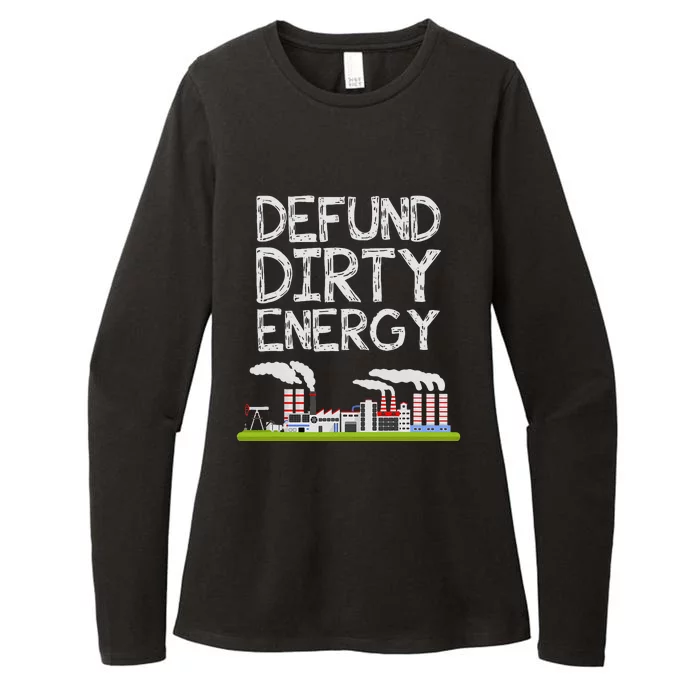 Defund Dirty Energy Earth Day Gift Womens CVC Long Sleeve Shirt